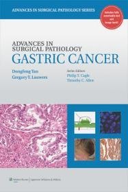 Advances in Surgical Pathology Gastric Cancer