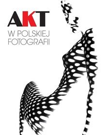 Akt w polskiej fotografii