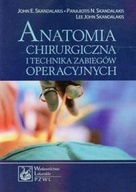 Anatomia chirurgiczna i technika zabiegów operacyjnych