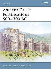 Ancient Greek Fortifications 500-336 BC