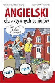 Angielski dla aktywnych seniorów. Książka + płyta CD MP3