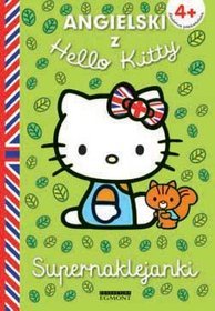 Angielski z Hello Kitty. Supernaklejanki 4+