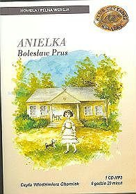 Anielka - książka audio na 1 CD format mp3. Czyta Włodzimierz Chomiak