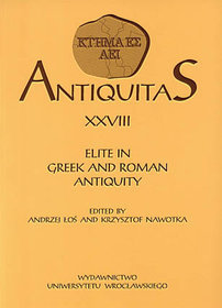 Antiquitas XXVIII, Elite in Greek and Roman Antiquity