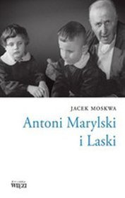 Antoni Marylski I Laski