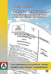 Arkusze maturalne. Matematyka - Stanisław Zieleń