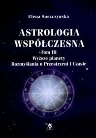 Astrologia współczesna Tom 3