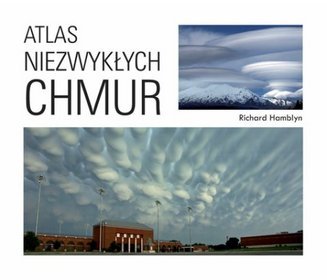 Atlas niezwykłych chmur