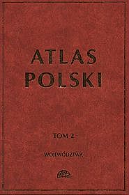 Atlas Polski. Tom 2. Województwa
