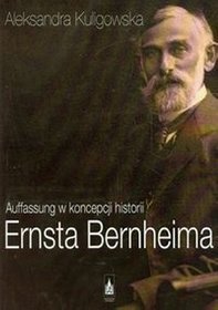 Auffassung w koncepcji historii Ernsta Bernheima