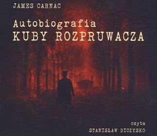 Autobiografia Kuby Rozpruwacza - książka audio na CD (format MP3)
