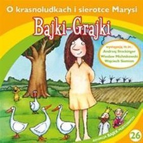 Bajki - grajki - numer 26. O krasnoludkach i sierotce Marysi (CD)