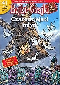 Bajki - grajki - numer 41. Czarodziejski Młyn (magazyn + CD)