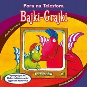 Bajki - grajki - numer 47. Pora na Telesfora - książka audio na CD