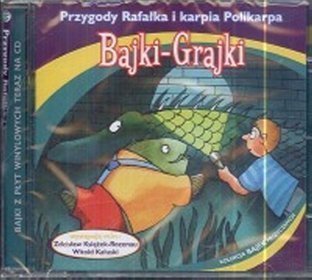 Bajki - grajki - numer 86. Przygody Rafała i karpia Polikarpa