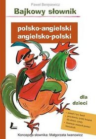Bajkowy słownik polsko-angielski, angielsko-polski dla dzieci