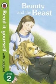 Beauty and the Beast - Read it Yourself with Ladybird