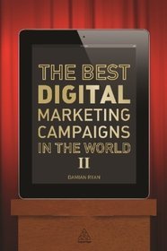 Best Digital Marketing Campaigns in the World II