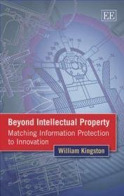 Beyond Intellectual Property