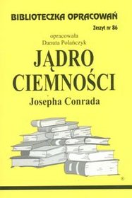 Biblioteczka Opracowań - Jądro ciemności Josepha Conrada