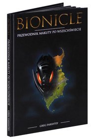 Bionicle - przewodnik Makuty po wszechświecie