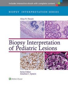 Biopsy Interpretation: Pediatric Lesions