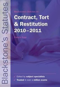 Blackstone's Statutes on Contract Tort  Restitution 2010-20