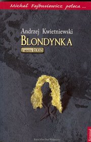 Blondynka z miasta Łodzi
