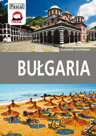 Bułgaria - przewodnik ilustrowany