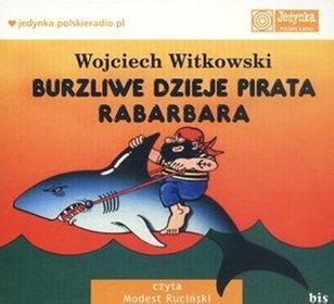 AUDIOBOOK Burzliwe dzieje pirata Rabarbara