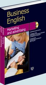 Business English. Marketing and advertising (+CD)