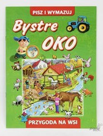 Bystre Oko - Przygoda na wsi