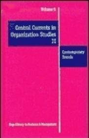 Central Currents in Organization Studies v 5-8 set