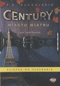 Century - tom 3. Miasto Wiatru - książka audio na 1 CD (format mp3)