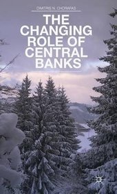 Changing Role of Central Banks