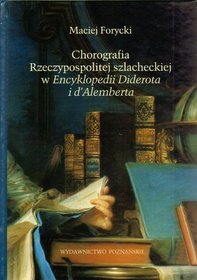 Chorografia Rzeczypospolitej szlacheckiej w Encyklopedii Diderota i d`Alemberta