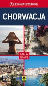 Chorwacja. Kieszonkowy przewodnik + mapa gratis