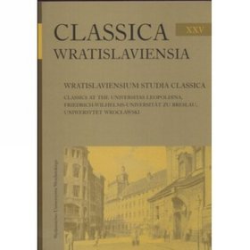 Classics at the Universitas Leopoldina, Friedrich-Wilhelms-Universität zu Breslau, Uniwersytet Wrocławski