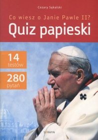 Quiz papieski Co wiesz o Janie Pawle II?