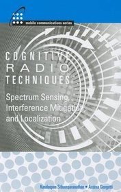 Cognitive Radios and Enabling Technologies