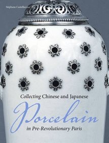 Collecting Chinese and Japanese Porcelain
