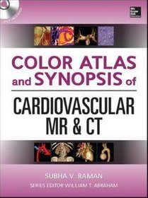 Color Atlas and Synopsis of Cardiovascular MR and CT (Set 2)