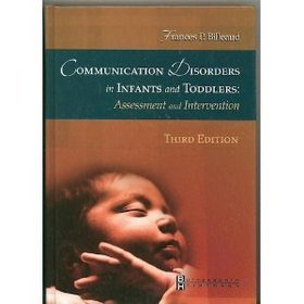 Communication Disorders in Infants  Toddlers 3e