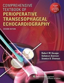 Comprehensive Textbook of Perioperative Transesophageal Echocardiography