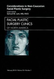 Considerations in Non-Caucasian Facial Plastic Surgery
