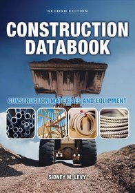 Construction Databook Construction Materials and Equipment