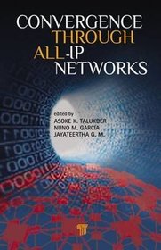 Convergence Through All IP Networks