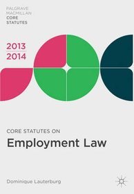 Core Statutes on Employment Law 2013-14