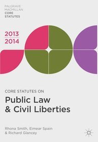 Core Statutes on Public Law and Civil Liberties 2013-14