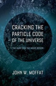 Cracking the Quantum Code of the Universe